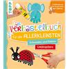 frechverlag GmbH Das Verbastelbuch für die Allerkleinsten Schneiden und Kleben. Meine Lieblingstiere: Frühförderung für Kreativminis ab 3 Jahren