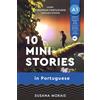 Storyglot 10 mini-stories in Portuguese (A1): Learn European Portuguese through stories