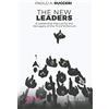 ENGAGE EDITORE SRLS The New Leaders: A Leadership Manual For The Managers Of The Third Millenium.