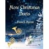 CREATESPACE More Christmas Duets for French Horns: 26 Traditional Christmas Songs arranged especially for two equal French Horn players of Greades 1-3 standard. Most are less well known, all are in easy keys.