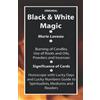 JAGUAR Original Black and White Magic: Burning candles, use of Roots and Oils, Powders and Incenses