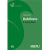 HOEPLI Dubliners. A selection. Level B2/C1. Per le Scuole superiori [Lingua inglese]