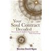 Watkins Publishing Your Soul Contract Decoded: Discover the Spiritual Map of Your Life with Numerology
