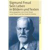 Suhrkamp Verlag AG Sigmund Freud: Sein Leben in Bildern und Texten: 3756