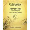 CREATESPACE Cultivating the Civil and Mastering the Martial: The Yin and Yang of Taijiquan