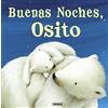 SUSAETA Buenas noches, osito/ Good night, Teddy