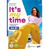 Cideb Editrice It's my time. For everyone. Per le Scuole superiori. Con e-book. Con espansione online (Vol. 2)