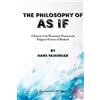 CreateSpace Independent Publishing Platf The Philosophy of As If: A System of the Theoretical, Practical and Religious Fictions of Mankind