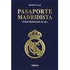 ANAYA MULTIMEDIA Pasaporte madridista: El Real Madrid desde mis ojos