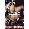 Zulu 7 Publishing American Badass: The true story of a modern day Spartan