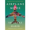 CATAPULT Airplane Mode: An Irreverent History of Travel