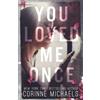 BAAE Publishing You Loved Me Once