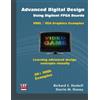 LBE Books Advanced Digital Design Using Digilent FPGA Boards: VHDL / VGA Graphics Examples