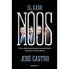 Roca Editorial El caso Nóos: Toda la verdad del proceso que conmocionó España, contada por su juez y protagonista