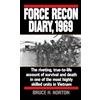 Ballantine Books Force Recon Diary, 1969: The Riveting, True-to-Life Account of Survival and Death in One of the Most Highly Skilled Units in Vietnam