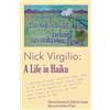 Turtle Light Press Nick Virgilio:A Life in Haiku