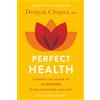 Harmony Books Perfect Health--Revised and Updated: The Complete Mind Body Guide