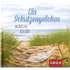 Groh Verlag Ein Schutzengelchen wünsche ich dir: Mini-Büchlein für liebe Menschen mit aufmunternden Texten und guten Wünschen | Perfekt als Geschenk zur Kommunion, Konfirmation oder Jugendweihe