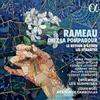AMPED RAMEAU CHEZ LA POMPADOUR. LE RETOUR D'ASTRÉE. LES SYBARITES