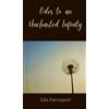 Lila Davenport Odes to an Uncharted Infinity (Copertina rigida)