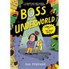 Tor Freeman Boss of the Underworld: Shirley vs the Huge Beast (Tascabile)