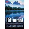 James Lee Burke Bitterroot (Tascabile) Billy Bob Holland