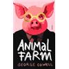 George Orwell Animal Farm: A Fairy Story They long for freedom. Th (Tascabile)