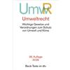 Dr. Frank Felle Umweltrecht: Wichtige Gesetze und Verordnungen zum S (Tascabile)