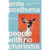 Jente Posthuma People with No Charisma (Tascabile)
