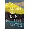 Ming-Yi Wu Johannes Fiederling Der Mann mit den Facettenaugen (Copertina rigida)