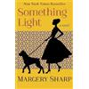Margery Sharp Something Light (Tascabile)