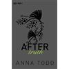 Anna Todd Corinna Vierkant-Enßlin Julia Walther Ursu After truth: AF (Tascabile)