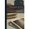 Emmett R Giesey Stalwart Auver; a Story of Michael Myers, One of the (Tascabile)
