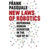 Frank Pasquale New Laws of Robotics (Copertina rigida)