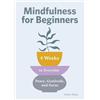 Ashley Sharp Mindfulness for Beginners (Tascabile)