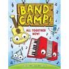 Brian "Smitty" Band Camp! 1: All Together Now! (Band Camp! #1)(A Li (Tascabile)