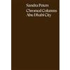 George Katodrytis Sandra Peters. Chromed Columns Abu Dhabi (Copertina rigida)