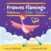 Dottie Lee Frances Flamingo Rainbow and Roller Skates (Tascabile)