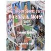 Robert M Poll Robert Mark P How to Sell Sports Cards on Ebay and Mo (Tascabile)