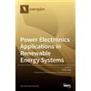 Gilsoo Jang Power Electronics Applications in Renewable Energ (Copertina rigida)
