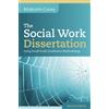 Malcolm Carey The Social Work Dissertation: Using Small-Scale Qualit (Tascabile)
