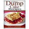 Kayla Langford 50 Delicious Dump Cake Recipes (Tascabile)