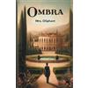 Oliphant Ombra (Edition2024) (Tascabile)