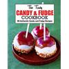 Anna Ortiz The Tasty Candy And Fudge Cookbook (Tascabile)