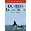 Nigel Sharp Dunkirk Little Ships (Tascabile)