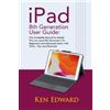 Ken Edward IPad 8th Generation User Guide (Tascabile)