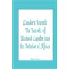 Robert Huish Lander's Travels The Travels of Richard Lander into the (Tascabile)
