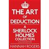Hannah Rogers The Art of Deduction - A Sherlock Holmes Collection - (Tascabile)