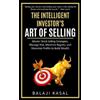 Balaji Kasal The Intelligent Investor's Art of Selling (Tascabile)