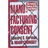 Noam Chomsky Edward S Herman Manufacturing Consent (Tascabile)